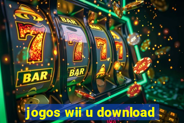 jogos wii u download